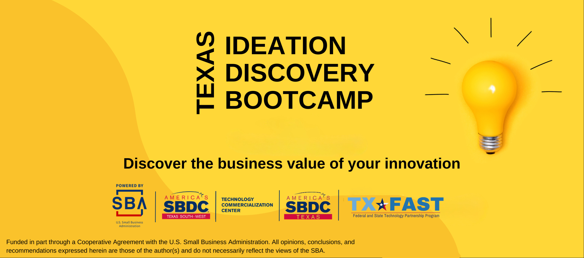 Texas Ideation Discovery Bootcamp: discover the business value of your innovation, application form